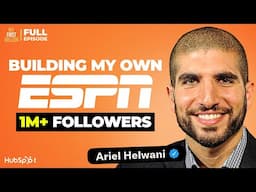 Ariel Helwani Is Building His Own ESPN. He Already Has 1m+ Followers. He Tells Us How.