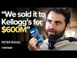 The $600M Protein Bar Founder is Back Again | Peter Rahal Interview