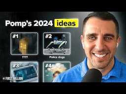 3 Business Ideas You Should Start in 2024 (ft. Pomp) (#524)