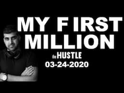 How to Navigate the Upcoming Depression | My First Million Podcast | 03-24-2020