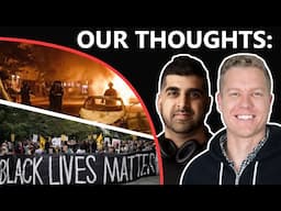 Black Lives Matter: Our Thoughts On The Riots, Protests, & Looting | My First Million Podcast