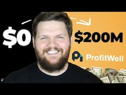 How To Bootstrap A SaaS Company From $0 to $200M | ProfitWell Founder Patrick Campbell